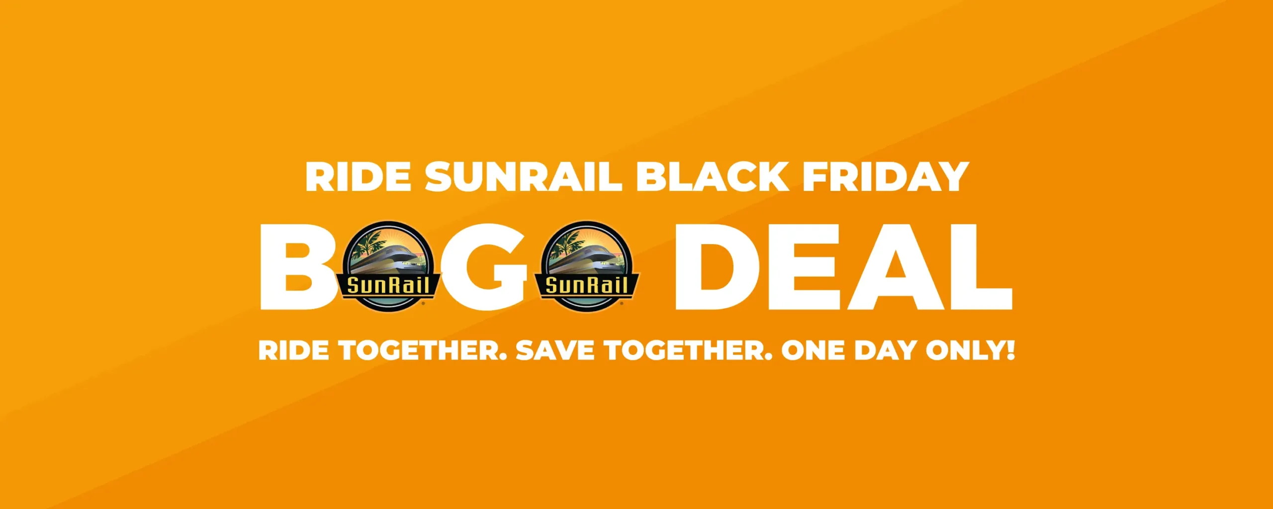 Ride SunRail Black Friday BOGO DEAL. Ride Together. Save Together. One Day Only!